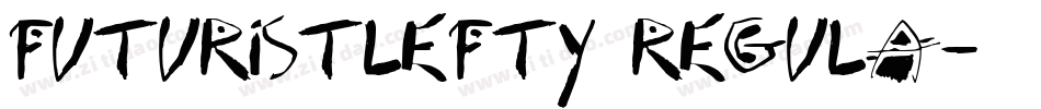 FuturistLefty Regula字体转换